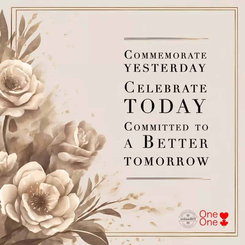 commemorate yesterday celebrate today committed to a better tomorrow commemorate yesterday celebrate today committed to a better tomorrow - TributeECI